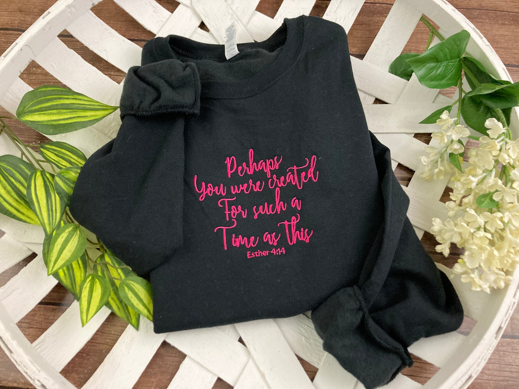 Embroidered Esther 4 14 scripture shirt for such a time as this - styling option