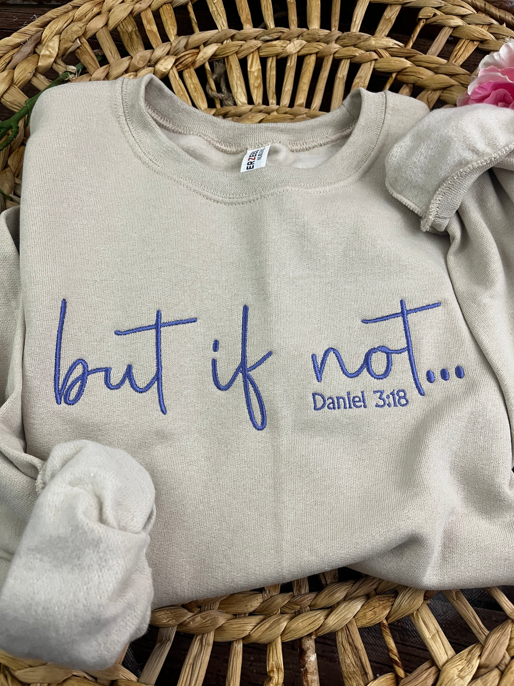 But if not Daniel 3 18 embroidered Bible verse shirt - detail view