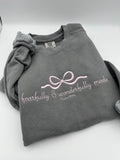 Fearfully and wonderfully made Psalm 139 14 embroidered sweatshirt