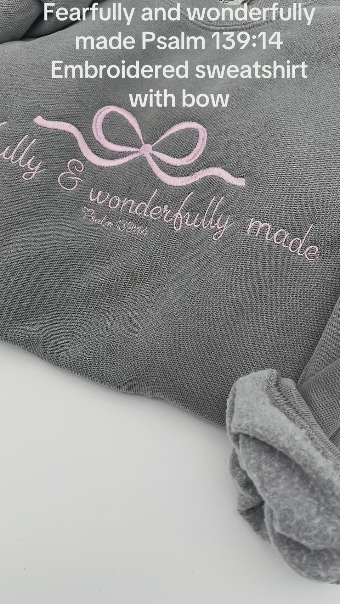 Fearfully and Wonderfully Made Embroidered Sweatshirt Christian Apparel Psalm 139:14 Bible Verse Gift Faith Bow